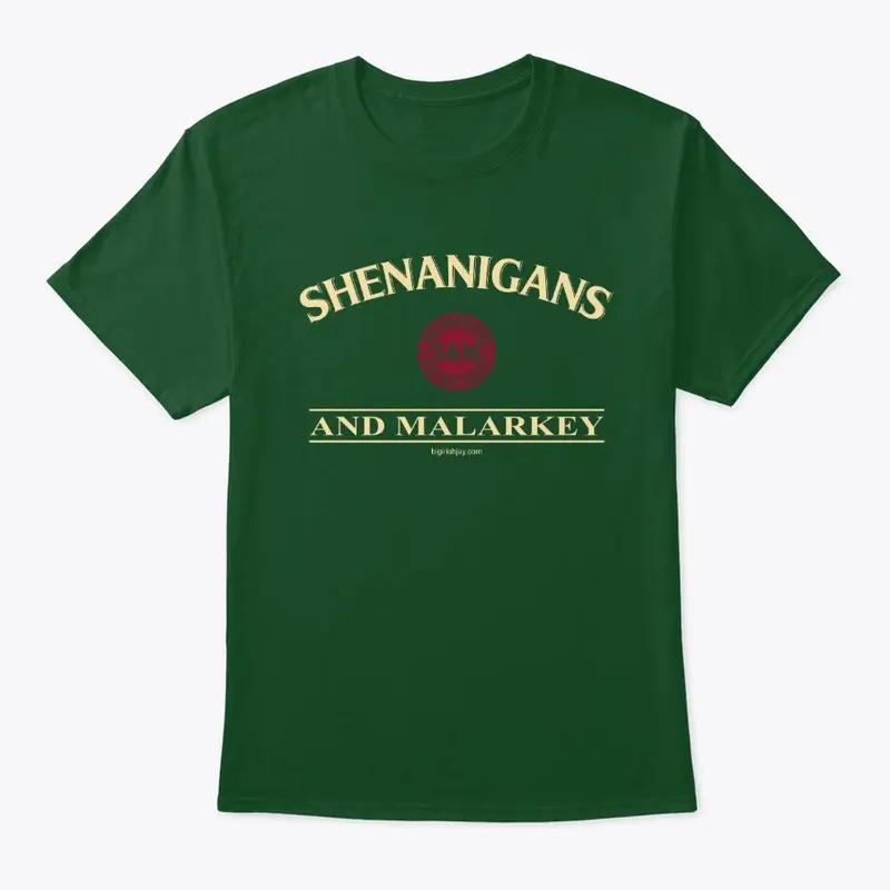 Shenanigans and Malarkey (Gold)