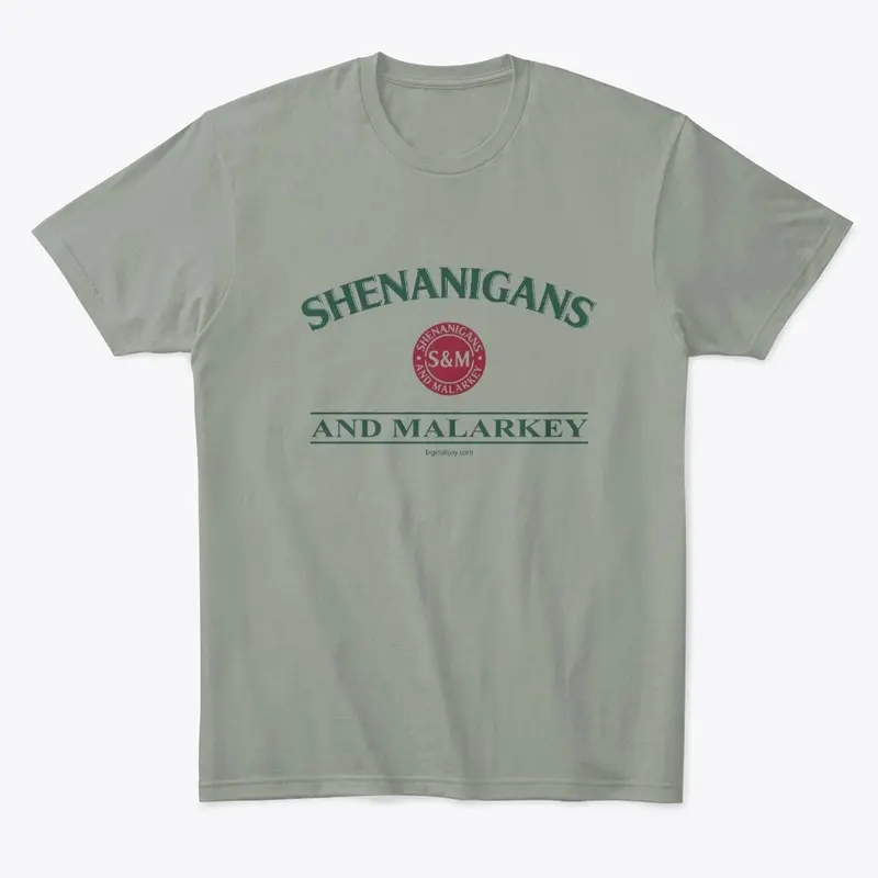 Shenanigans and Malarkey (Green)